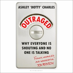 ⚡Read🔥Book Outraged: Why Everyone Is Shouting and No One Is Talking