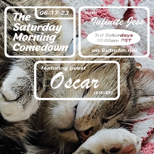 The Saturday Morning Comedown 31: Episode 31: Oscar
