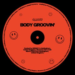 BODY GROOVIN'