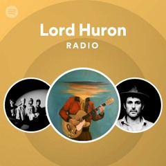 Lord Huron Radio