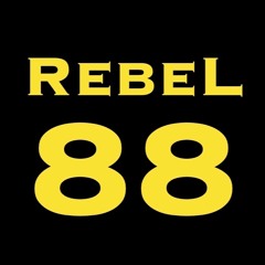 REBEL 88 Playlist