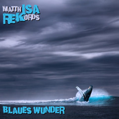 Blaues Wunder