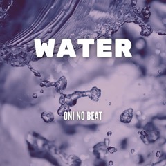 WATER - 119/C -  Prod.Oni No Beat - ( R$ 80 )