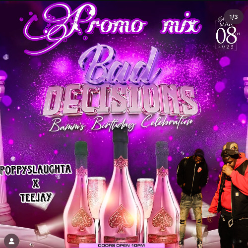 BAD DECISIONS PROMO MIX