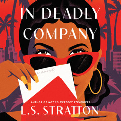 In Deadly Company By L.S. Stratton, Read By Khaya Fraites