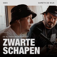Elitepauper: Zwarte Schapen S6E5 Gareth De Wijk