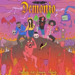 Demonio (ft. KISHI A.K.A LA BRUJA, LivingÑoña, Astrowacho)