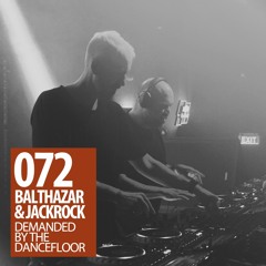 Demanded By The Dancefloor 072 With Balthazar & JackRock (Live @ Renesanz, 31.03.2023)