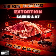 EXTORTION ft. A7 p. Nemii