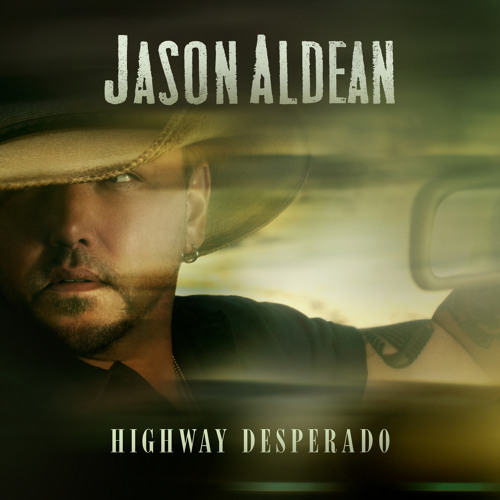 Jason Aldean - Highway Desperado (Official Audio) 