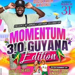 MOMENTUM 3.0 GUYANA EDITION (PROMO AUDIO) - DJ KESTON & SEL TOP STRIKER