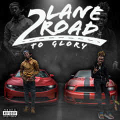 2 Lane Road: To Glory