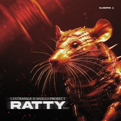 LeStrange x MUGLI PROJECT - Ratty [FREE DL]