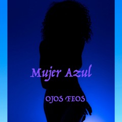 Mujer Azul (Free Download = Buy)
