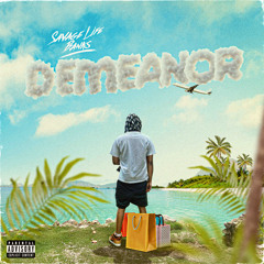 Demeanor (Prod. By KBN)
