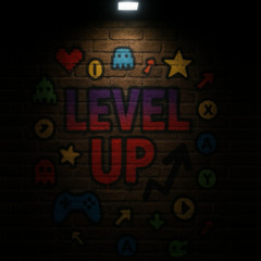 LEVEL UP