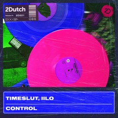 Timeslut & IILO - Control
