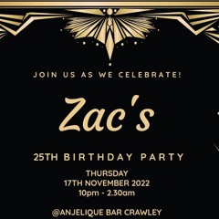 Zak's Private party: RNB-AFRO-SALSA-REGGAE-DISCO-DANCEHALL-SOCA-AMA-HOUSE-UKG-HIPHOP (ZAK'S 25TH)