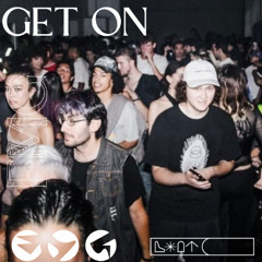GET ON