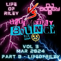 Ultimately Bounce Vol 3 - Part B Life of Riley MAR 2024