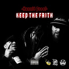 Keep The Faith - Hunnid Proof (Prod. JahJah Beenks)