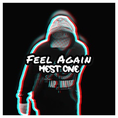 Mest One - Feel Again