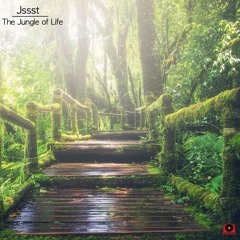 Jssst - The Jungle of Life Master (Original Mix)