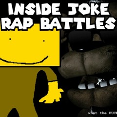 Inside Joke Rap Battles: Ron (FnF) Vs. Five Nights At F**kboy's
