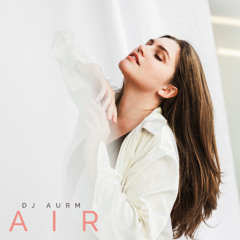 DJ AURM - Air