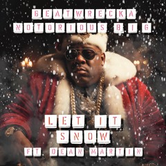 Let it Snow-ft Biggie and Eminem-Beatwrecka remix (Free Download!)