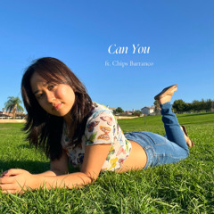 Can You feat. Chips Barranco