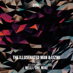 TBZ034 The Illustrated Man & Lizwi - Ingwe (Dnl Mike Remix)