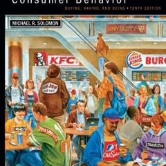 VIEW [PDF EBOOK EPUB KINDLE] Consumer Behavior: Buying, Having, and Being by  Michael R. Solomon �