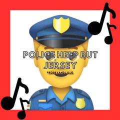 POLICE HELP [TANG BEAT] #JerseyClub