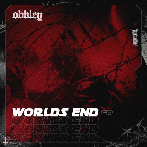Obbley - Worlds End (Clip)