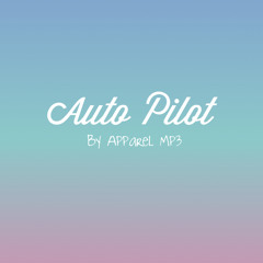 Ayerion (Apparel Mp3) Auto pilot (video in description)