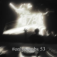 #onlybombs 53