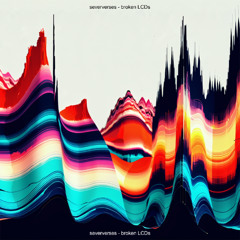 seververses - broken LCDs