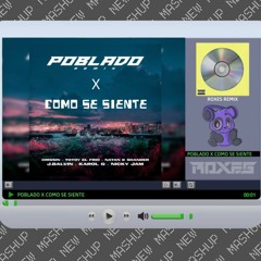 Poblado Remix x Como Se Siente - J Balvin, Karol G, Nicky Jam ft. Jhay Cortez x Bad Bunny (Mashup)