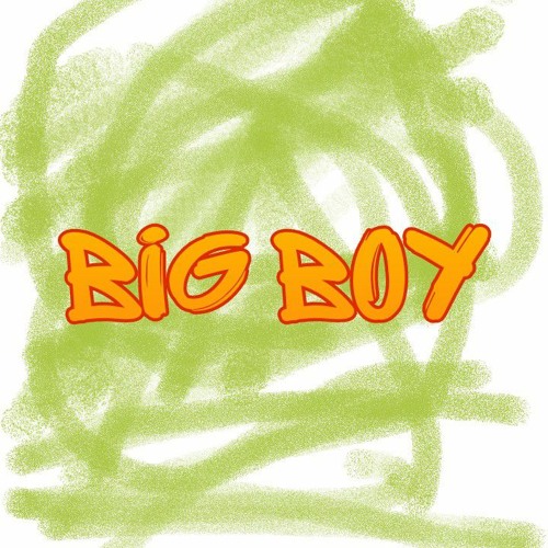 BIG BOY (2021)