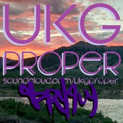 UKG Proper 015 DJ Fryguy