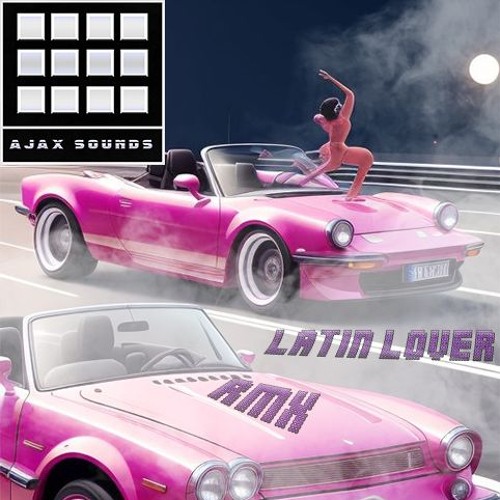 Latin Lover RMX- Prod. by Ajax (free download)