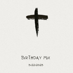 Birthday Mix 2023
