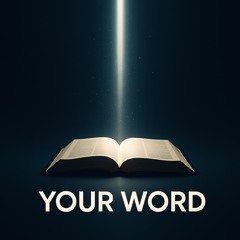 Your Word
