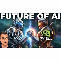 #454: AI superpowered networks? (NVIDIA and Cisco join forces)