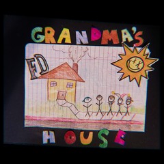 GRANDMA'S HOUSE FT. RELLIM x A.M.E.C.K. x ALWAYS NOVEMBER x GETTING CLOSER (Prod. hool)