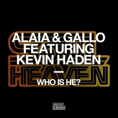 Who Is He? (feat. Kevin Haden) [Extended Mix]