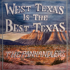 West Texas is the Best Texas