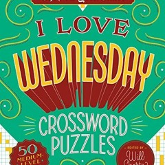 View PDF The New York Times I Love Wednesday Crossword Puzzles: 50 Medium-Level Puzzles by  The New
