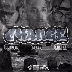 Change - UOTM feat. GFace (prod. by Bearonthebeat)